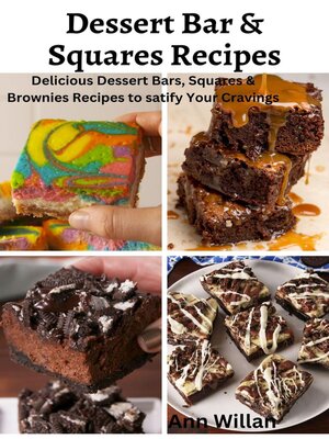 cover image of Dessert Bars & Squares Recipes